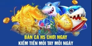 Bắn Cá H5 - Sân Chơi Cá Cược Hot Nhất Thị Trường